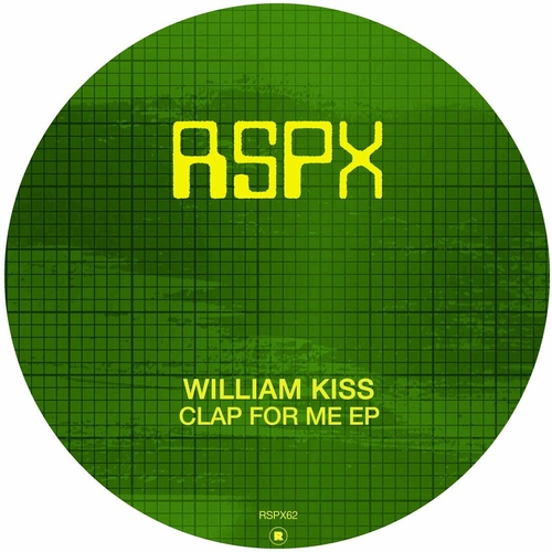 William Kiss - Clap For Me EP [RSPX62]